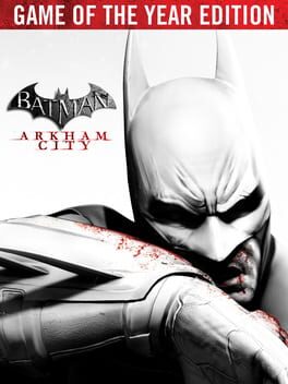 Batman: Arkham City - Game of the Year Edition - PC game