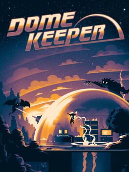 Dome Keeper - PC game