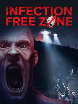 Infection Free Zone - PC game