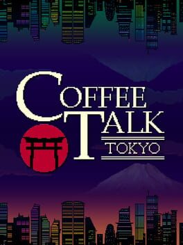 Coffee Talk: Tokyo - PC game