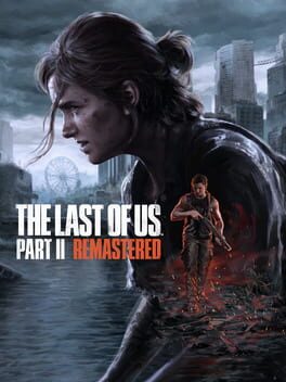 The Last of Us Part II Remastered - PC game