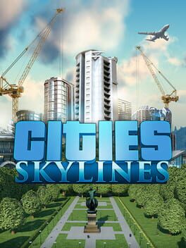Cities: Skylines - PC game