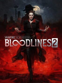 Vampire: The Masquerade - Bloodlines 2 - PC game