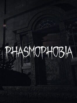 Phasmophobia - PC game