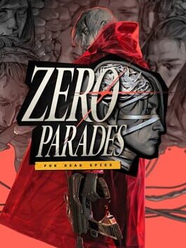 Zero Parades: For Dead Spies - PC game