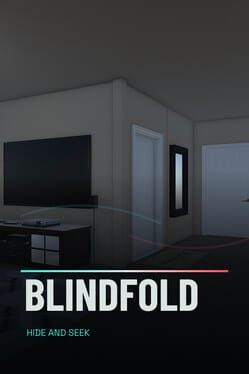 Blindfold: Hide and Seek - jaquette du jeu PC à venir