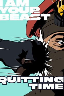 I Am Your Beast: Quitting Time - upcoming PC game cover