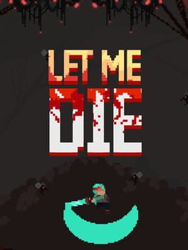 Let Me Die - upcoming PC game cover