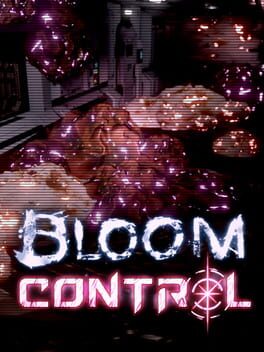 Bloom Control - jaquette du jeu PC à venir