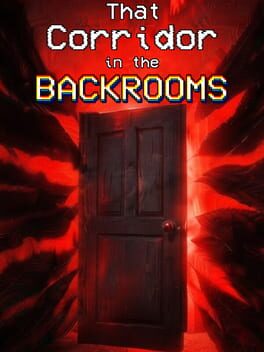 That Corridor in the Backrooms - upcoming PC game cover