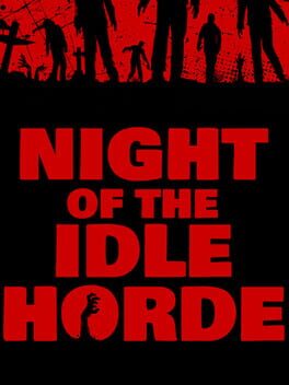 Night of the Idle Horde - upcoming PC game cover