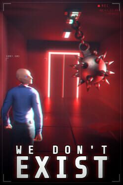 We Don't Exist - jaquette du jeu PC à venir