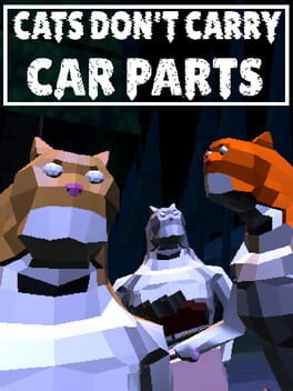 Cats Don't Carry Car Parts - upcoming PC game cover