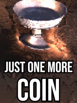 Just One More Coin - upcoming PC game cover