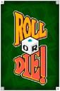 Roll or Die
