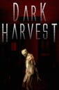 Dark Harvest