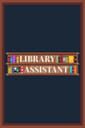 The Library Assistant