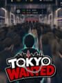 Tokyo Wanted