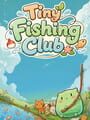 Tiny Fishing Club